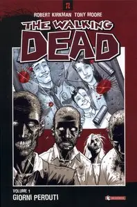 The Walking Dead Vol.1 – Giorni Perduti