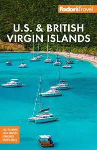 Fodor's U.S. & British Virgin Islands (Full-color Travel Guide)