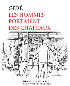 Les Hommes Portaient des Chapeaux