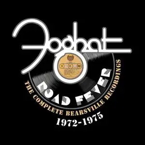 Foghat - Road Fever: The Complete Bearsville Recordings 1972-1975 (2023)