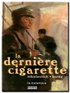 Nikolavitch & Botta - La dernière cigarette - One Shot