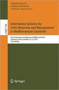 Information Systems for Crisis Response and Management in Mediterranean Countries