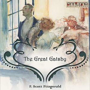 «The Great Gatsby» by Francis Scott Fitzgerald