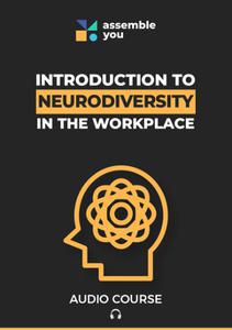 Introduction to Neurodiversity in the Workplace [Audiobook]