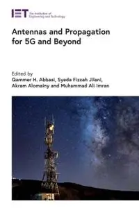 Antennas and Propagation for 5G and Beyond