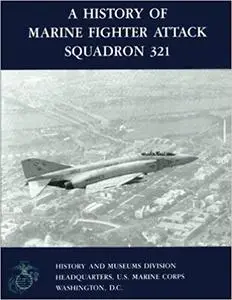 A History of Marine Fighter Attack Squadron 321