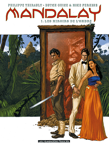 Mandalay - Tome 1 - Les Miroirs de L'ombre