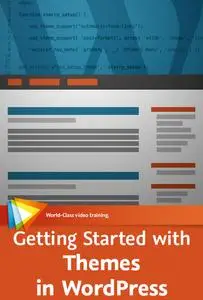 video2brain - Getting Started with Themes in WordPress [repost]