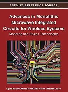 Advances in Monolithic Microwave Integrated Circuits for Wireless Systems: Modeling and Design Technologies (Repost)