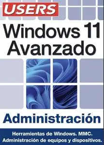 USERS - Windows 11 AVANZADO Administración