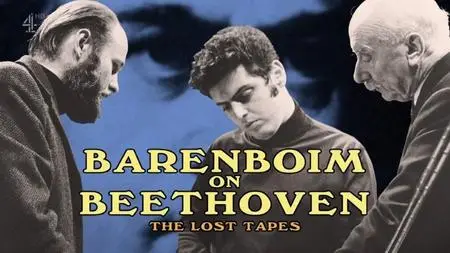 Channel 4 - Barenboim on Beethoven: The Lost Tapes (2020)