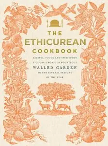 The Ethicurean Cookbook