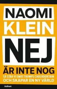 «Nej är inte nog» by Klein Naomi