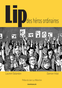 Lip Des Heros Ordinaires (Edition Poche)