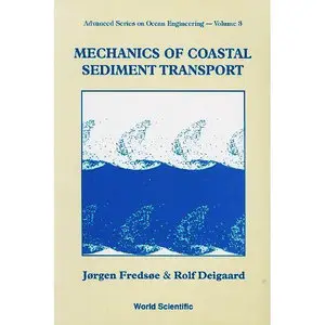 Jorgen Fredsoe, Mechanics of Coastal Sediment Transport (Repost) 