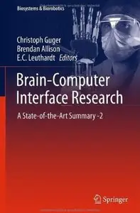 Brain-Computer Interface Research: A State-of-the-Art Summary -2 [Repost]