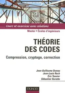 Théorie des codes: Compression, cryptage, correction (repost)