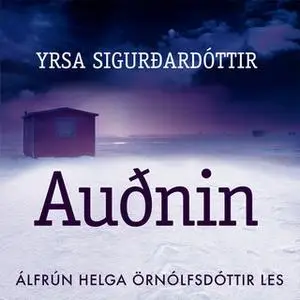 «Auðnin» by Yrsa Sigurðardóttir