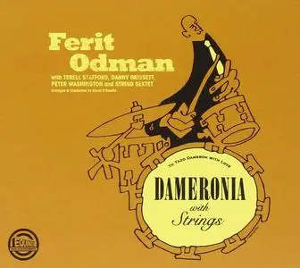 Ferit Odman - Dameronia with Strings (2015) {Equinox Music EMCD0024}