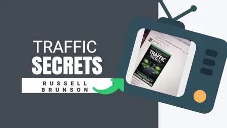 Russell Brunson - Traffic Secrets