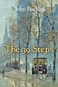 «The 39 Steps» by John Buchan