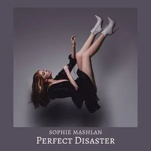 Sophie Mashlan - Perfect Disaster (2019) [Official Digital Download]