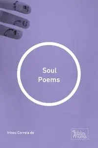 «Soul Poems» by Irineu Correia de