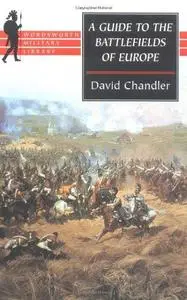 A Guide to the Battlefields of Europe