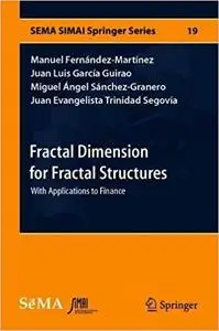 Fractal Dimension for Fractal Structures: With Applications to Finance