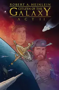Robert Heinleins Citizen of the Galaxy 02 (of 03) (2015)