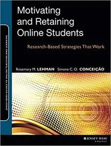 Motivating and Retaining Online Students