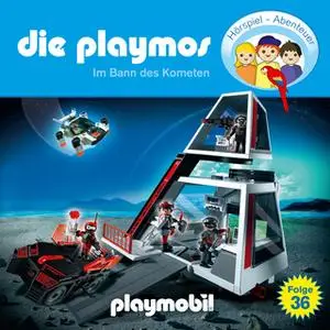 «Die Playmos - Folge 36: Im Bann des Kometen» by Simon X. Rost,Florian Fickel