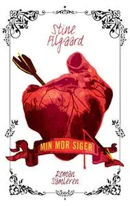 «Min mor siger» by Stine Pilgaard