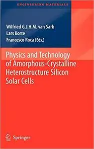 Physics and Technology of Amorphous-Crystalline Heterostructure Silicon Solar Cells