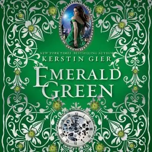 Emerald Green: The Ruby Red Trilogy, Book 3 (Audiobook)