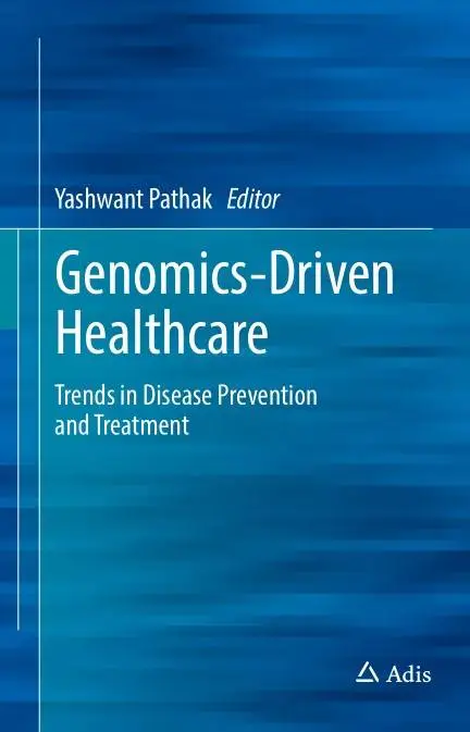 Genomics-Driven Healthcare: Trends in Disease Prevention and Treatment