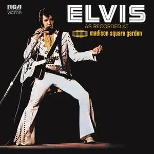 Elvis Presley - Elvis - As Recorded at Madison Square Garden (1972/2013) [Official Digital Download 24/96]