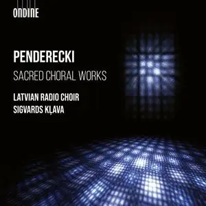 Latvian Radio Choir & Sigvards Kļava - Penderecki: Sacred Choral Works (2023) [Official Digital Download 24/96]