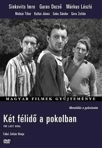 Két félidö a pokolban / Two Half Times in Hell - by Zoltán Fábri (1963)