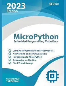 MicroPython: Embedded Programming Made Easy