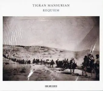 Tigran Mansurian - Requiem (2017)