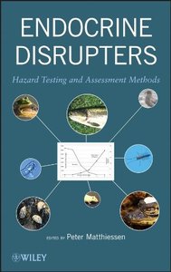 Endocrine Disrupters: Hazard Testing and Assessment Methods