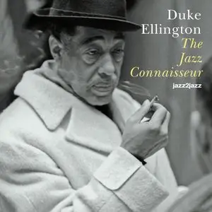 Duke Ellington - The Jazz Connaisseur [Cool Summer Breeze Version] (2015)