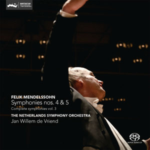 De Vriend, Netherlands Symphony - Mendelssohn: Symphonies Nos. 4 & 5 (2015)