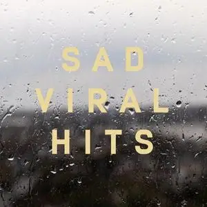 VA - Sad Viral Hits (2021) {UMG Recordings}