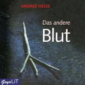 Andree Hesse - Das andere Blut
