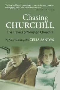 «Chasing Churchill» by Celia Sandys