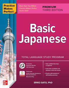 Practice Makes Perfect: Basic Japanese, Premium 3rd Edition