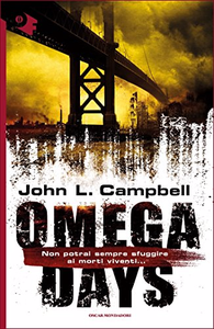 Omega Days - John L. Campbell (Repost)
