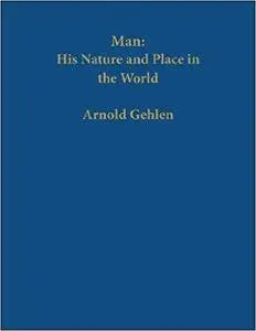 Man: His Nature and Place in the World